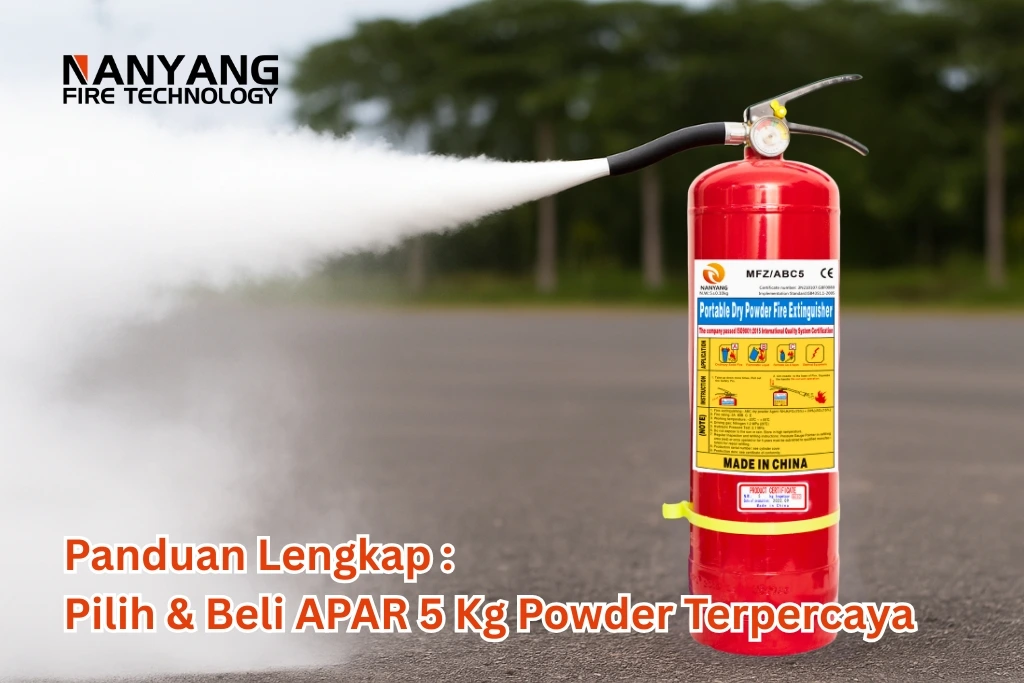 Panduan Lengkap Pilih & Beli APAR 5 Kg Powder Terpercaya